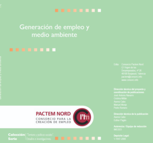 2008 – Generación de empleo y medioambiente